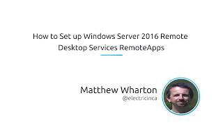 How To Set Up Windows Server 2016 Remote Desktop Services RemoteApps [upl. by Seth]