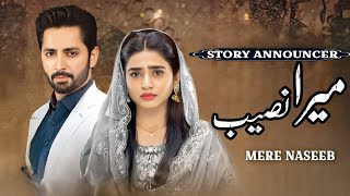 Mera Naseeb  Best Story  Danish Taimoor  Sehar khan  Story Announcer [upl. by Lockwood]