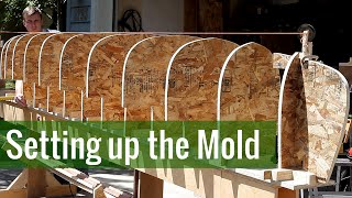 Setting up the Mold Ep 2  Cedar Strip Canoe Build [upl. by Ayote]