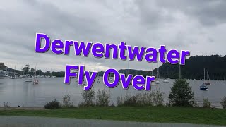 Derwentwater Fly Over [upl. by Bonnes]