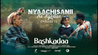 EGEREE COMEDYBASHKADAA EPISODE 12  NYAACHISANII NA NYAATAN [upl. by Bartholemy175]