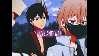 Love and War  Kaikoku  Zakuro 〰 The Ones Within edit [upl. by Sylvia691]