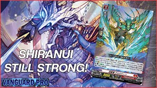 【VANGPRO】 Shiranui Gameplay amp Decklist 【Cardfight Vanguard】 [upl. by Eliades]