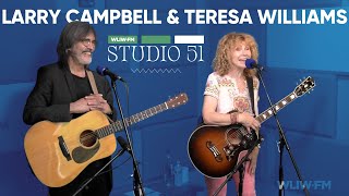 WLIWFM Studio 51  Larry Campbell amp Teresa Williams [upl. by Shipman108]