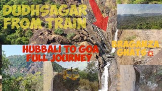 🔴HUBBALI TO GOA FULL TRAIN JOURNEY  17322 JASIDIH VASCO DA GAMA EXP DUDHSAGAR FALL FROM TRAIN [upl. by Dina]