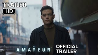 THE AMATEUR Official Trailer 2025 Rami Malek [upl. by Akeimahs]