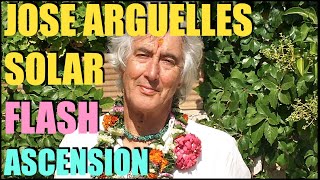 Jose Arguelles  Galactic Calendar  Solar Flash  Ascension [upl. by Wetzel515]