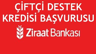 Ziraat Bankası Çiftçi Destek Kredisi Başvurusu Nasıl Yapılır [upl. by Nikal]