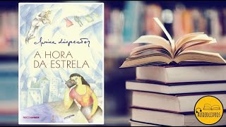 A Hora da Estrela de Clarice Lispector 12 Audiolivro [upl. by Anahcar805]