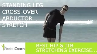 Best Abductor Stretch Standing Legcross Abductor Stretch Video Abductor Stretching Exercises [upl. by Shulman]