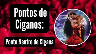 Ponto de Cigana  Ciganita ciganita eita cigana bonita [upl. by Calypso905]