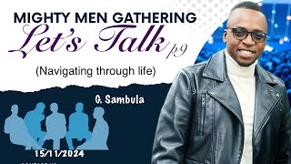 Let’s Talk p9 Navigating Through Life  G Sambula [upl. by Niko]