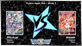 WIXOSS WiXoss Grand Prix Florida Round 5  RUB Milulun vs Dash Hirana feat NoSoupFaU2 and Blaze [upl. by Yelyah]