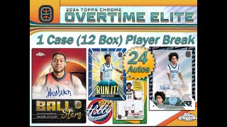 2324 Topps Chrome Overtime Elite Basketball 1 Case 12 Box Player Break eBay 092424 [upl. by Hillari]