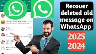 how to recover old WhatsApp deleted message restore WhatsApp chat without backup 2025 in 2024 [upl. by Longo]