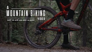 A Mountain Biking Video  Sony a7iii amp Sony 24105mm [upl. by Ahsinyt744]