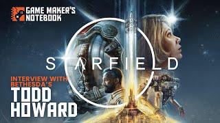 Making Starfield with Bethesdas Todd Howard  The AIAS Game Makers Notebook Podcast [upl. by Ahsinra]