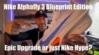 Nike Alphafly 3 Blueprint Edition  Epic Upgrade or Nike Hype [upl. by Ahseken]