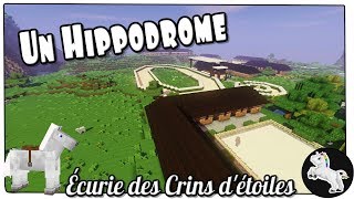 Minecraft  Les Écuries des Crins dEtoiles  Un Hippodrome [upl. by Nnylyam]