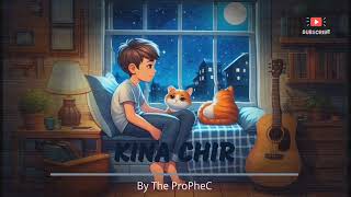 kina chir  Lofi  reverb  slowed  Punjabi song PropheC [upl. by Yrocej101]