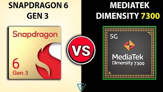 🔥 Snapdragon 6 GEN 3 Vs Dimensity 7300  🤔 Which Better  ⚡ Dimensity 7300 Vs Snapdragon 6 GEN 3 [upl. by Youlton]