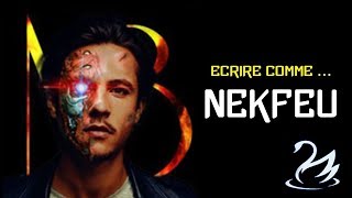 Ecrire comme Nekfeu [upl. by Alexio315]