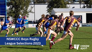 NSWCCC Boys Rugby League Selections 2023 [upl. by Bramwell]