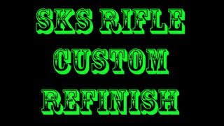 SKS Rifle  Custom Restore amp Refinish [upl. by Alphonsine]