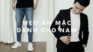 6 MẸO ĂN MẶC CHO NAM GIỚI  KHÔNG PHẢI AI CŨNG BIẾT [upl. by Anikal]