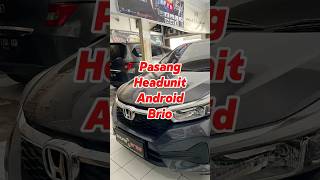 Pemasangan Head Unit Android Di Mobil Brio By Sound Area Bandung [upl. by Yeldahc]