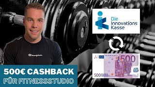 500€ Cashback für deine FitnessstudioMitgliedschaft I Bonusprogramm I IKK die Innovationskasse [upl. by Bel]