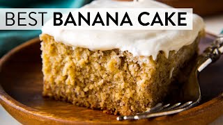 The Best Banana Cake Ive Ever Had  Sallys Baking Recipes [upl. by Ogram]