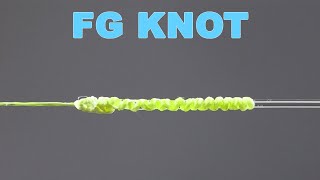 EASIEST Way to Tie the FG Knot Strongest Braid to Leader Fishing Knot [upl. by Ansilme]