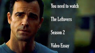 You NEED to watch The Leftovers Season 2 Video Essay [upl. by Robina307]