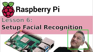 Raspberry PI  06  Install Open CV for Facial Recognition [upl. by Skylar433]