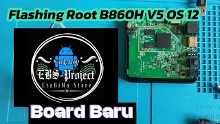 Tutorial Cara Flashing Root STB ZTE B860H V5 OS 12 Board Baru EBS Project 2024 [upl. by Korten]