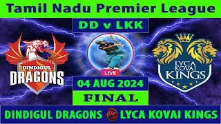 Dindigul Dragons vs Lyca Kovai Kings  DD vs LKK  Tamil Nadu Premier League 2024  Cricket Info [upl. by Geffner846]