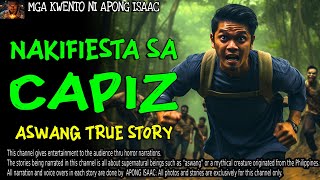 NAKAFIESTA SA CAPIZ  Kwentong Aswang  True Story [upl. by Ahtilat82]