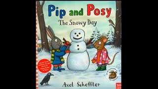 Pip amp Posy The Snowy Day Read Aloud Audio [upl. by Bartholomew]