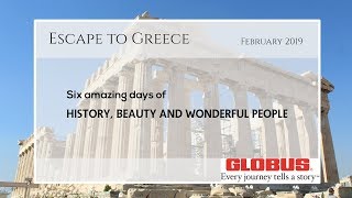 Escape to Greece with Globus Tours [upl. by Goer]