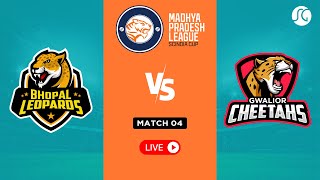 MPL T20 Live Match 4  Bhopal Lopards vs Gwalior Cheetahs  Live Score amp Commentary  SG Sports [upl. by Fiedling]