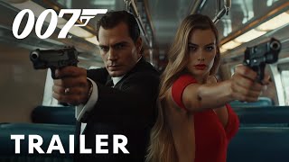 Jamie Bond 2025  Teaser Trailer  Margot Robbie720PHD [upl. by Aerdnak999]