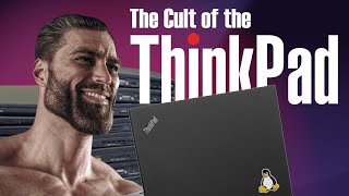 How ThinkPads Became The Internets Favorite Laptop [upl. by Esekram]