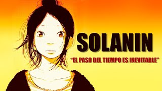 Dejar atrás crecer y el inevitable paso del tiempo  Solanin  Inio Asano [upl. by Ahselrak]