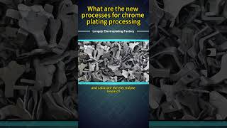 What are the new processes for chrome plating processing factory electroplating [upl. by Ulysses73]