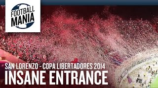 San Lorenzo Insane Entrance Copa Libertadores 2014 Final [upl. by Tilney]