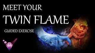 Meet Your Twin Flame  Guided Exercise w Binaural Beats [upl. by Jerald]