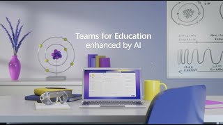 Teams for Education enhanced by AI [upl. by Noira]