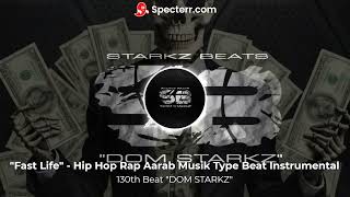 quotFast Lifequot  Hip Hop Rap Dave East Aarab Musik Type Beat Instrumental [upl. by Blythe35]