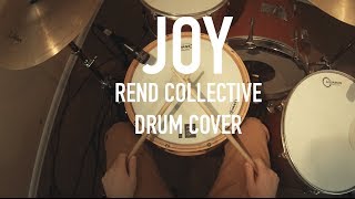 Joy  Rend Collective  Drum Cover [upl. by Dorris]